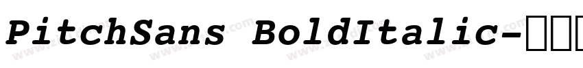 PitchSans BoldItalic字体转换